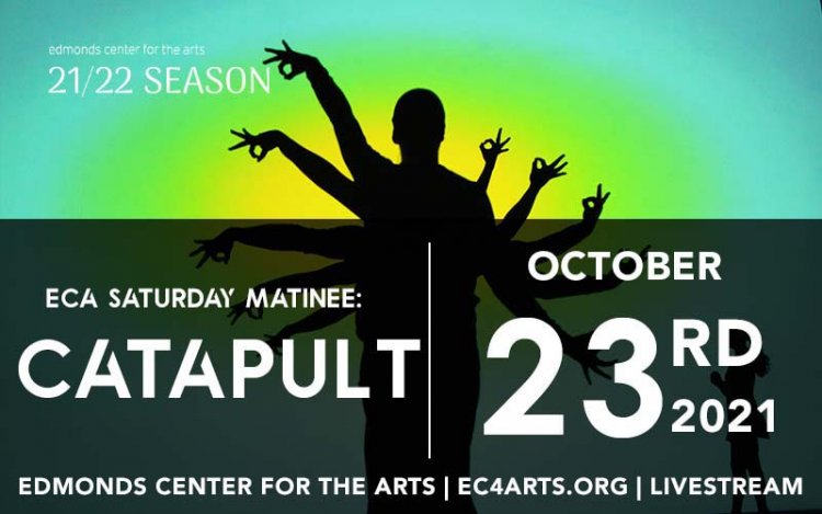 ECA Saturday Matinee: CATAPULT (LIVESTREAM). Photo courtesy of Edmonds Center for the arts